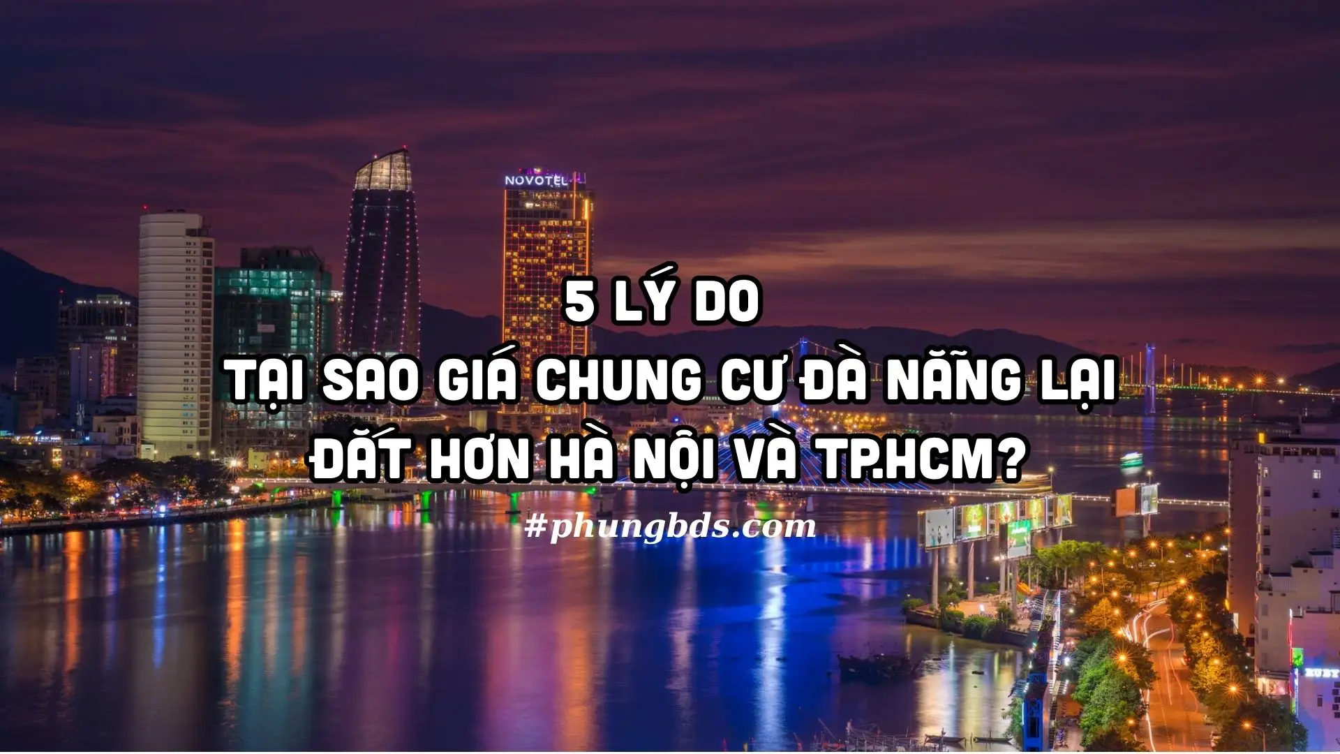 5 lý do tại sao giá chung cư Đà Nẵng lại đắt hơn Hà Nội và TP.HCM? 5 ly do tai sao gia chung cu da nang lai dat hon Ha Noi va TPHCM